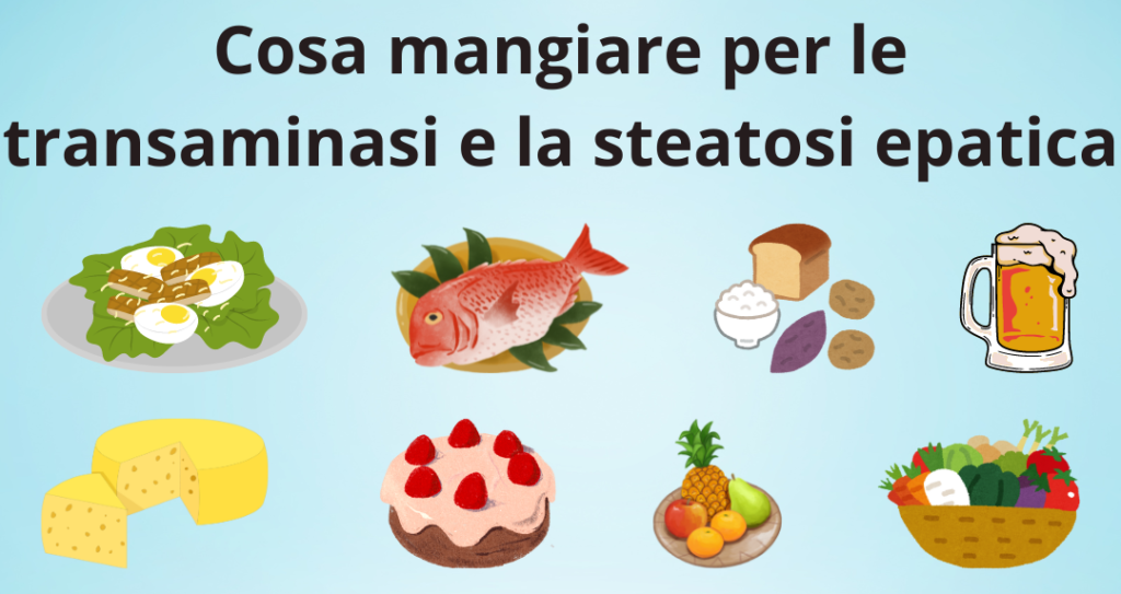 Dieta per le transaminasi alte e la steatosi epatica